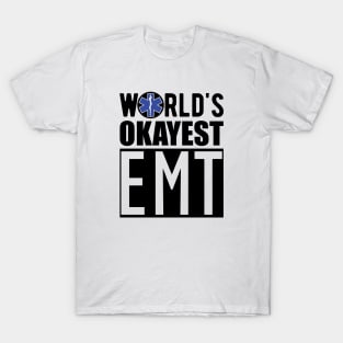 Paramedic - World's Okayest EMT T-Shirt